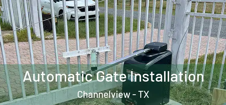 Automatic Gate Installation Channelview - TX