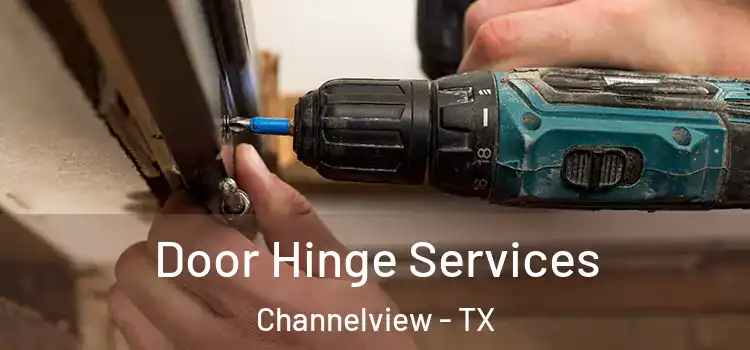 Door Hinge Services Channelview - TX