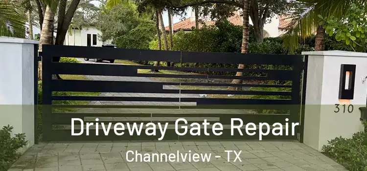 Driveway Gate Repair Channelview - TX