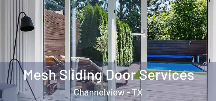 Mesh Sliding Door Services Channelview - TX