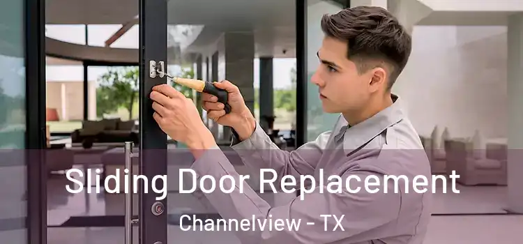 Sliding Door Replacement Channelview - TX