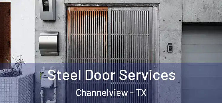 Steel Door Services Channelview - TX