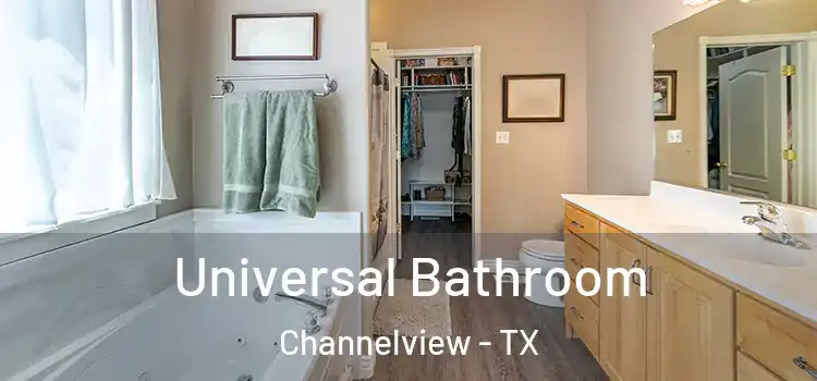 Universal Bathroom Channelview - TX